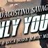 ONLY YOU GIGI D AGOSTINO SAVAGE GIGI DAG LUCA NOISE MAGIC MIX