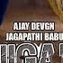 JIGAR 2 51 INTERESTING FACTS AJAY DEVGAN KAJOL DEVGAN JAGAPATI BABU