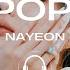 NAYEON POP 8D AUDIO USE HEADPHONES