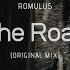 Romulus The Road Original Mix