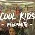 Echosmith Cool Kids Sped Up