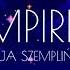 Empires Alicja Szemplińska Lyrics