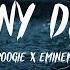 Boogie X Eminem Rainy Days Lyrics