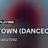 DrumMasterz In Town Dancecore N3rd Remix