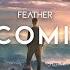 Feather Rise Feat Kait Weston Official Audio