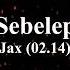 Jax 02 14 Sebelep Себелеп текст