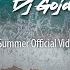 Eyes On You DJ Goja Summer Official Video