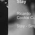 Ricardo Hurtado Cookie Cutters Stay Audio