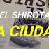 El Shirota La Ciudad Letra