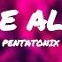 Pentatonix Come Along Lyrics