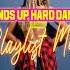Rave Ryders Hardstyle In Your Eyez BRAMD Remix Hands Up Hard Dance Playlist Mix Compilation