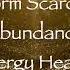 Transform Scarcity Into Abundance Energy Healing