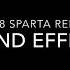 2008 Sparta Remix Sound Effects