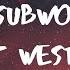 Mount Westmore Big Subwoofer Lyrics