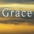 Grace Instrumental Worship Music Prayer And Devotional