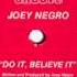 Joey Negro Do It Believe It Urban Mix