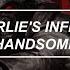 Charlie S Inferno That Handsome Devil Sub Esp Lyrics