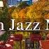 Cozy Coffee Shop Ambience Jazz Music Relaxing Jazz Music To Study 10