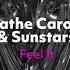 Breathe Carolina Sunstars Feel It Official Audio