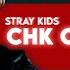 Stray Kids Chk Chk Boom Instrumental