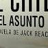 El Asunto Una Novela De Jack Reacher Audiolibro Lee Child