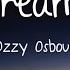 Dreamer Ozzy Osbourne Lyrics