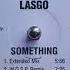 Lasgo Something Extended Mix