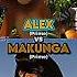 Alex Vs Makunga