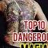 Top 10 Gang Dangerous Mafias In The World Dangerous GANG Mafias