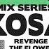 SHNGMIX28 Revenge Of The Flowers Mix Series Kosa