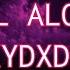 All Alone SkyDxddy Lyrics