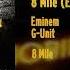 Eminem G Unit 8 Mile Extended