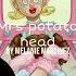 Mrs Potato Head Melanie Martinez Sped Up