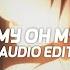 My Oh My Camila Cabello Edit Audio