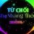 TỪ CHỐI NHẸ NHÀNG THÔI Remix BÍCH PHƯƠNG X PHÚC DU BlueeMusic