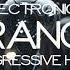 BEST TRANCE PROGRESSIVE HOUSE ELECTRONICA JUNE 2023