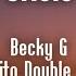 Becky G Tito Double P CRISIS Letra Lyrics ENCUENTROS