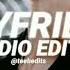 Boyfriend Justin Bieber Edit Audio