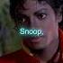 Snoop Dogg On Michael Jackson