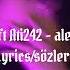 Zen G Ft Ati242 Alev Alev Lyrics Sözler