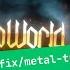 HelloWorld Java Fix Metal True Version