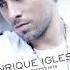 Somebody S Me Enrique Iglesias New Version