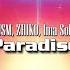 Paradise DJSM ZHIKO Ima Sobé