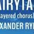 Alexander Rybak Fairytale Layered Chorus Slowed