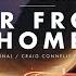 Far From Home Craig Connelly Extended Remix