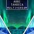 Arni Tahoeca Multiversum Original Mix