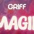 Griff Pure Imagination Lyrics