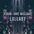 R3hab X Mike Williams Lullaby Instrumental