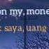 MoneyOnMyMind UPSAHL Lirik Dan Terjemahan Sub Indo