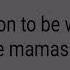 Come To Mama Lyrics